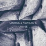 Synthek Audiolouis - Unwise